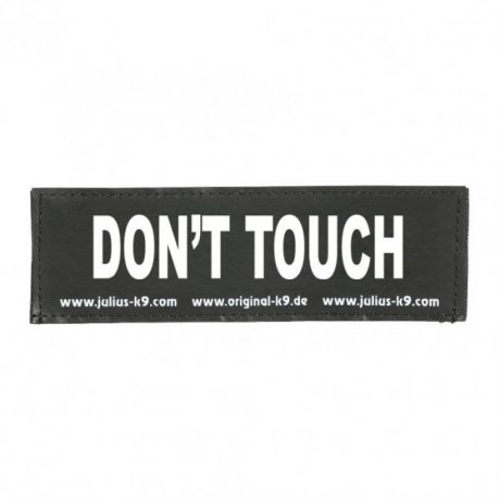 Julius-K9 DON'T TOUCH PATCH
